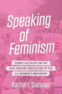 bokomslag Speaking of Feminism