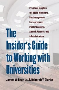 bokomslag The Insider's Guide to Working with Universities