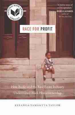 Keeanga-Yamahtta Taylor - Race for Profit, Inbunden