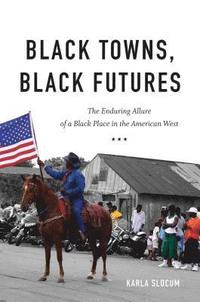 bokomslag Black Towns, Black Futures