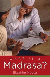 bokomslag What Is a Madrasa?