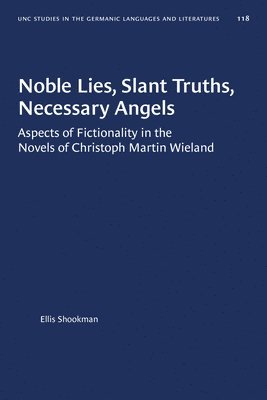 Noble Lies, Slant Truths, Necessary Angels 1