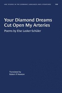 bokomslag Your Diamond Dreams Cut Open My Arteries