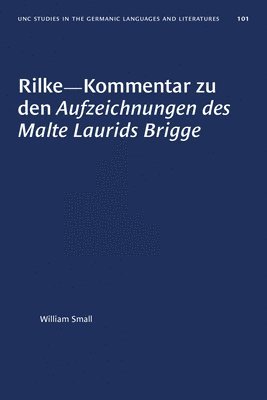 Rilke-Kommentar Zu Den Aufzeichnungen Des Malte Laurids Brigge 1
