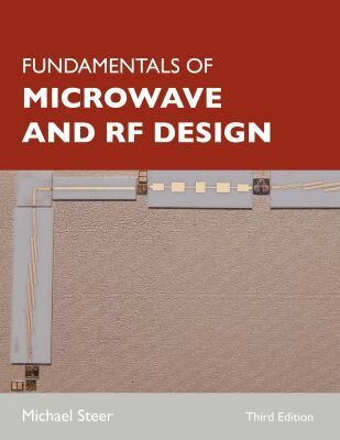Michael Steer - Fundamentals of Microwave and RF Design, Häftad