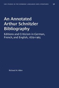 bokomslag An Annotated Arthur Schnitzler Bibliography