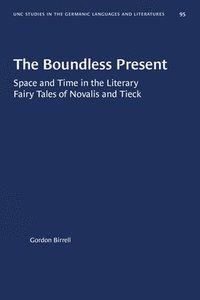 bokomslag The Boundless Present