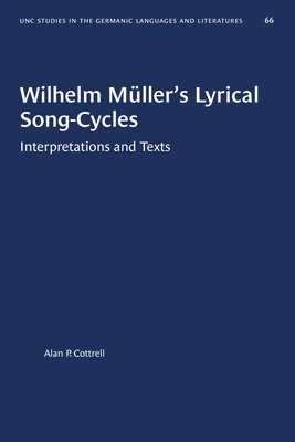 bokomslag Wilhelm Mller's Lyrical Song-Cycles