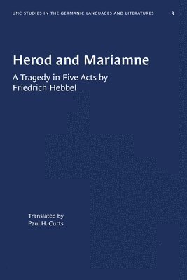 Friedrich Hebbel - Herod and Mariamne, Häftad