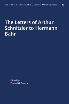 Donald G. Daviau - Letters of Arthur Schnitzler to Hermann Bahr, Häftad