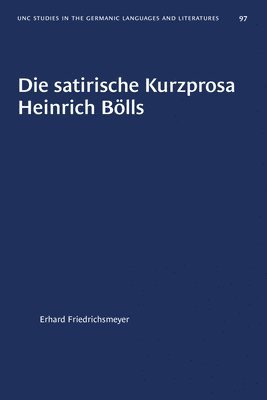 bokomslag Die Satirische Kurzprosa Heinrich Bölls