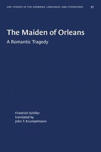 bokomslag The Maiden of Orleans