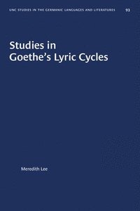 bokomslag Studies in Goethe's Lyric Cycles