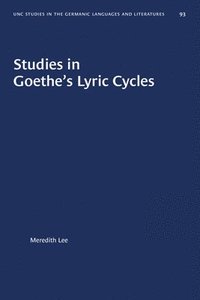 bokomslag Studies in Goethe's Lyric Cycles