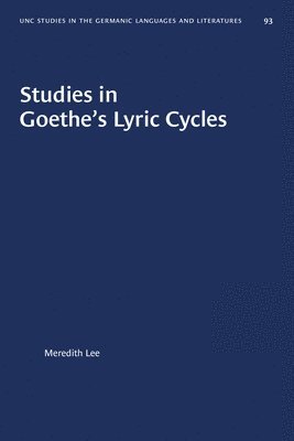 bokomslag Studies in Goethe's Lyric Cycles