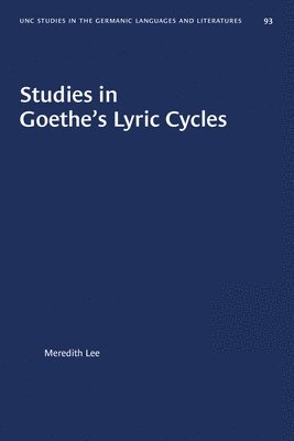 Studies in Goethe's Lyric Cycles 1