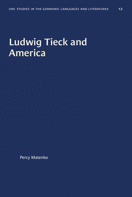 Ludwig Tieck and America 1