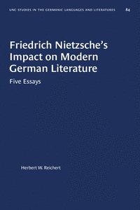 bokomslag Friedrich Nietzsche's Impact on Modern German Literature