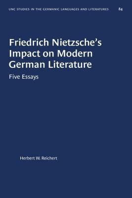 Herbert W. Reichert - Friedrich Nietzsche's Impact on Modern German Literature, Häftad