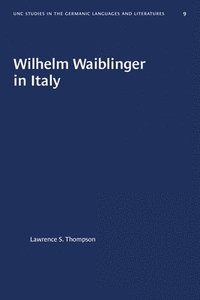 bokomslag Wilhelm Waiblinger in Italy