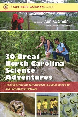 Thirty Great North Carolina Science Adventures 1