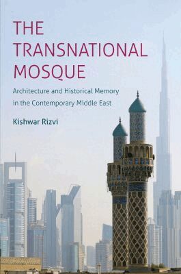 Kishwar Rizvi - Transnational Mosque, Häftad