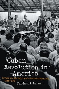 bokomslag Cuban Revolution in America