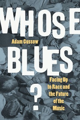 Whose Blues? 1