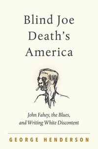 bokomslag Blind Joe Death's America