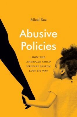 Mical Raz - Abusive Policies, Häftad