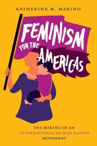 bokomslag Feminism for the Americas