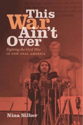 Nina Silber - This War Ain't Over, Häftad