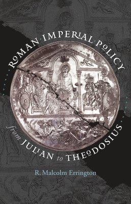 bokomslag Roman Imperial Policy from Julian to Theodosius