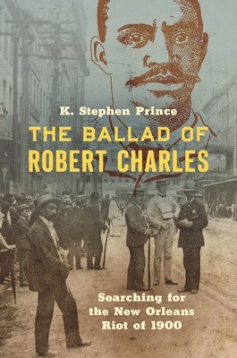 bokomslag The Ballad of Robert Charles