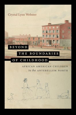 bokomslag Beyond the Boundaries of Childhood
