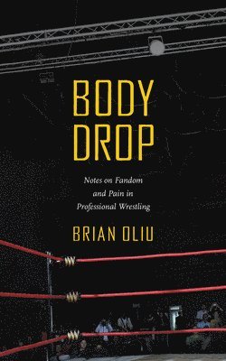 Brian Oliu - Body Drop, Inbunden