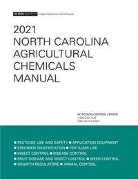 bokomslag 2021 North Carolina Agricultural Chemicals Manual