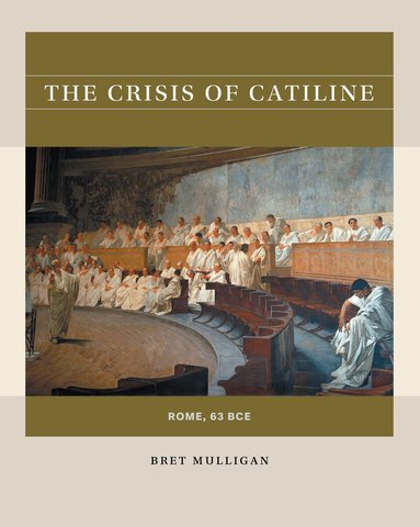 Bret Mulligan - Crisis of Catiline, Häftad