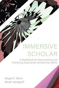 bokomslag Immersive Scholar