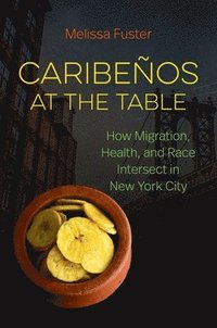 bokomslag Caribeos at the Table
