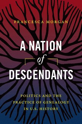 bokomslag Nation of Descendants