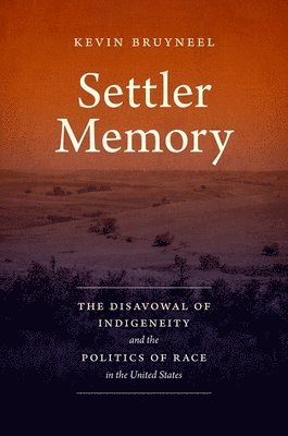 bokomslag Settler Memory