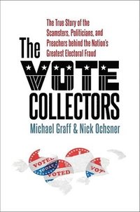 bokomslag The Vote Collectors