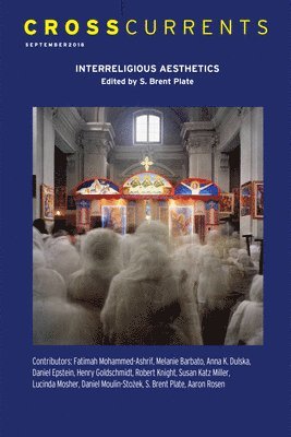 S. Brent Rodriguez-Plate - CrossCurrents: Interreligious Aesthetics, Häftad