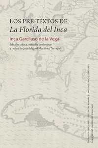 bokomslag Los Pre-textos De La Florida Del Inca