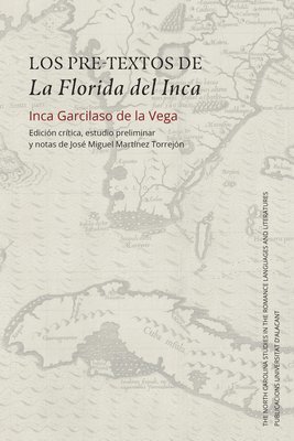 bokomslag Los Pre-textos De La Florida Del Inca