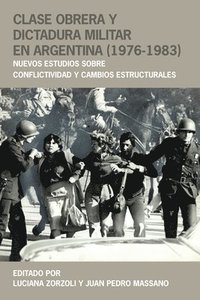 bokomslag Clase obrera y dictadura militar en Argentina (1976-1983)