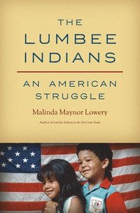 bokomslag The Lumbee Indians