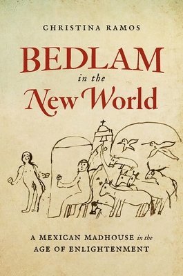 Bedlam in the New World 1