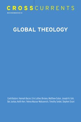 bokomslag CrossCurrents: Global Theology